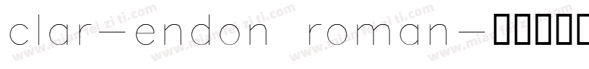 clar-endon roman字体转换